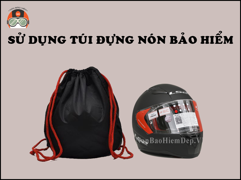 Tui Dung Non Bao Hiem